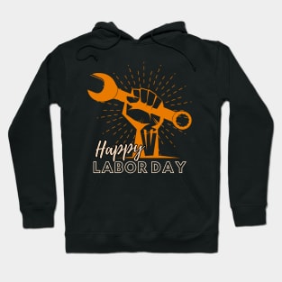 Happy Labor Day Hoodie